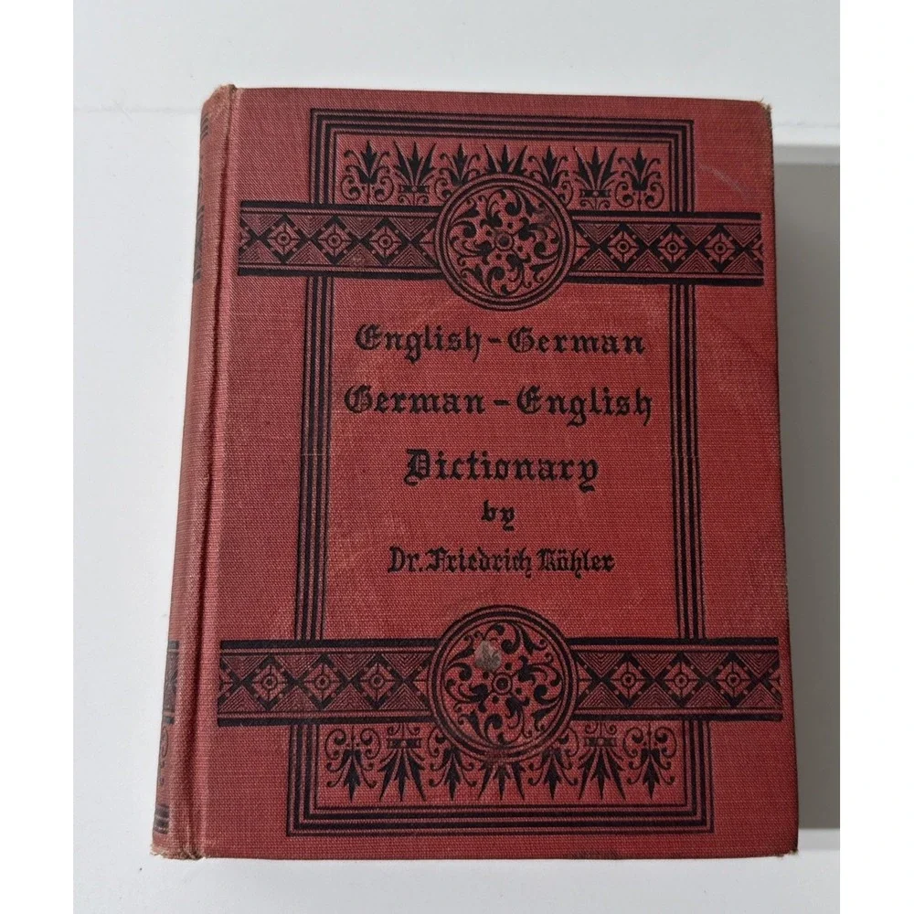 Kohler's Germans English Dictionary by Dr‎ Frederich Kohler Illustrated HC